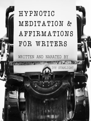 cover image of Hypnotic Meditation & Affirmations for Writers